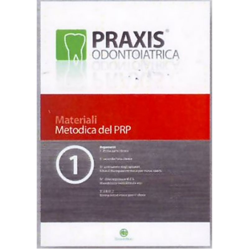 NUOVA PRAXIS ODONTOIATRICA IN DVD - Metodica del P.R.P. (Plasma arricchito con piastrine)